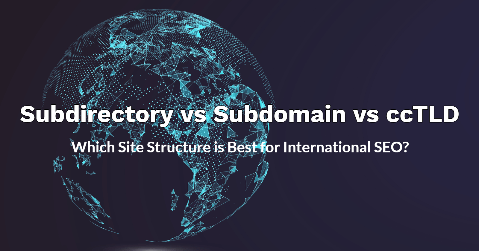 subdirectory-subdomain-cctld.png